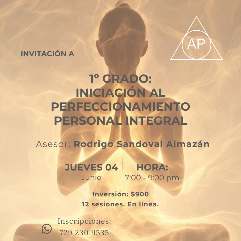 1° Grado: Iniciación al Perfeccionamiento Personal Integral